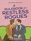 Cover image for A Rulebook for Restless Rogues